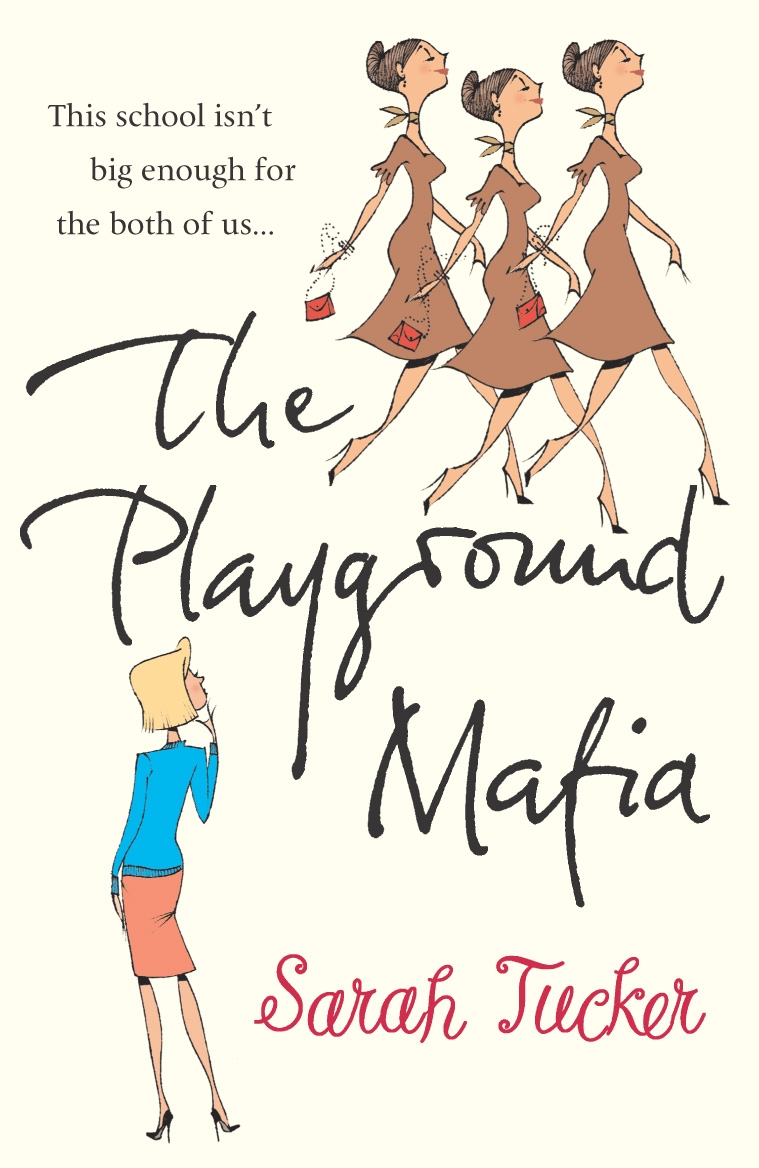 The Playground Mafia by Sarah Tucker on BritMums