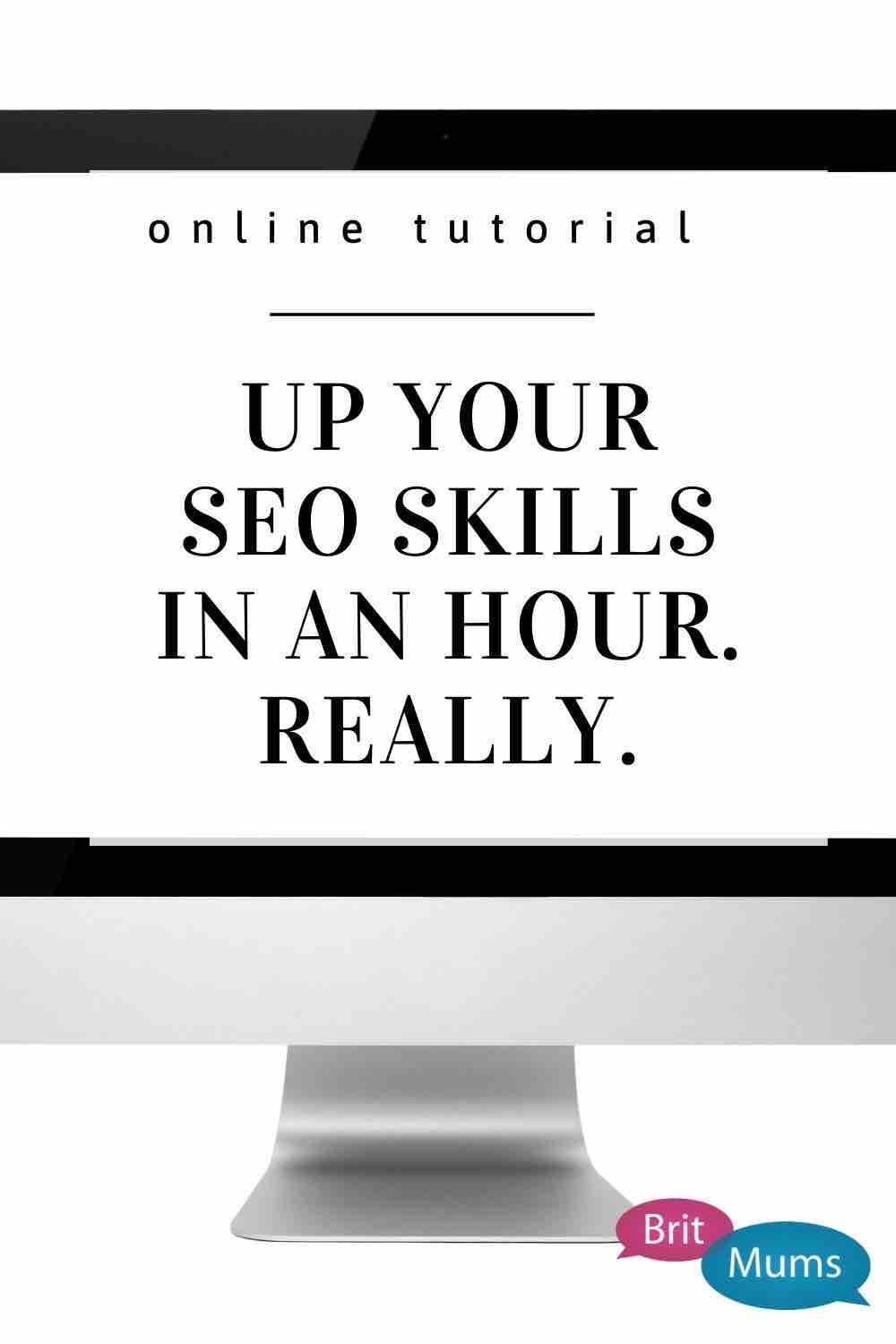 Up your SEO skills in an hour with our online tutorial.